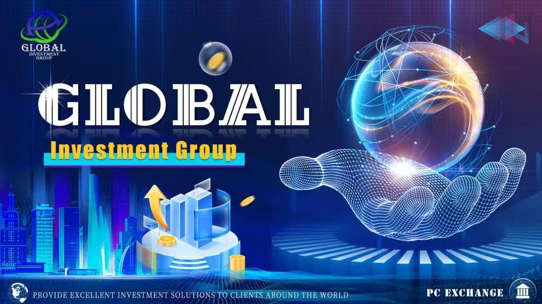 Global Investment Group: Leading Global Wealth Growth, Paving the Way for a Brilliant Future